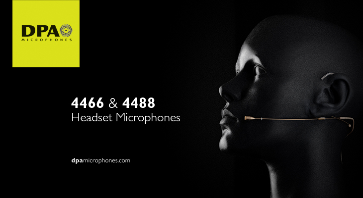 DPA Microphones 推出 4466 和 4488 两款新的头戴话筒